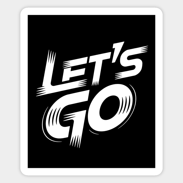 Let's Go Magnet by CreativeSage